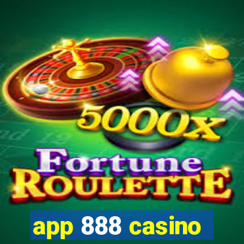 app 888 casino